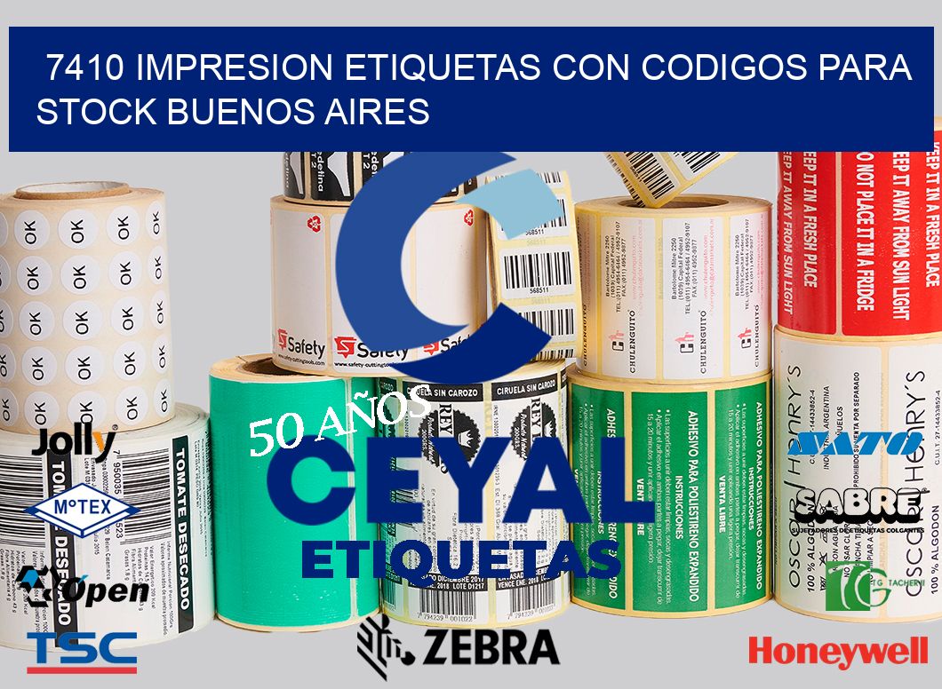7410 IMPRESION ETIQUETAS CON CODIGOS PARA STOCK BUENOS AIRES