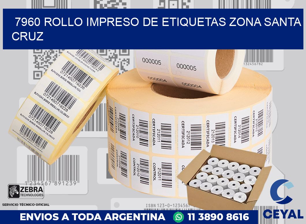 7960 ROLLO IMPRESO DE ETIQUETAS ZONA SANTA CRUZ