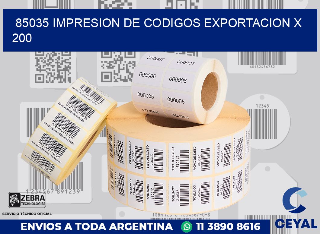 85035 impresion de codigos exportacion x 200