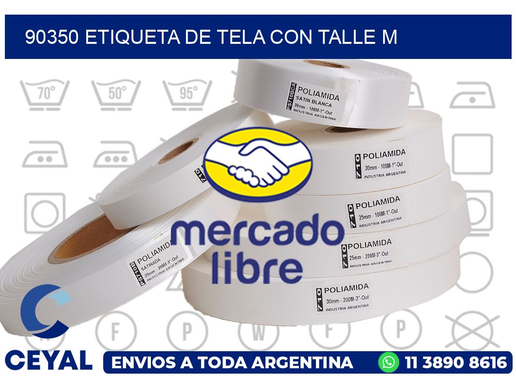 90350 ETIQUETA DE TELA CON TALLE M