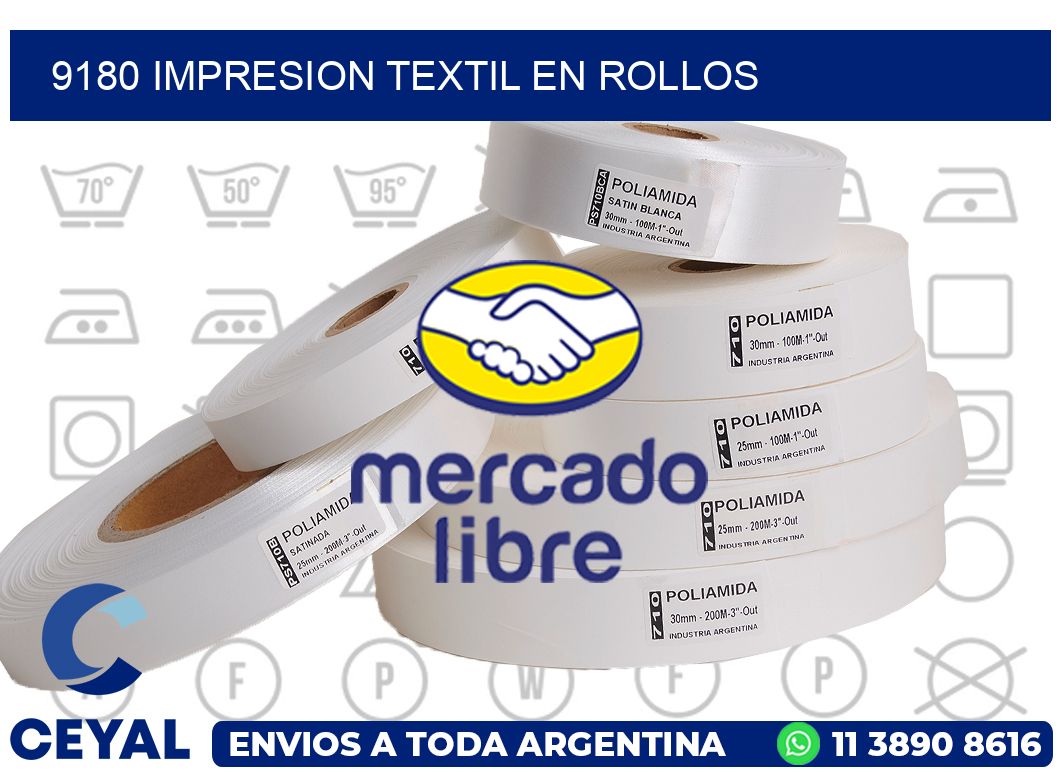 9180 IMPRESION TEXTIL EN ROLLOS
