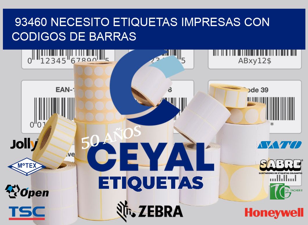 93460 NECESITO ETIQUETAS IMPRESAS CON CODIGOS DE BARRAS