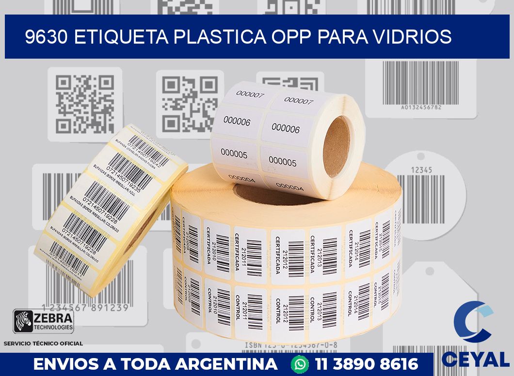 9630 ETIQUETA PLASTICA OPP PARA VIDRIOS