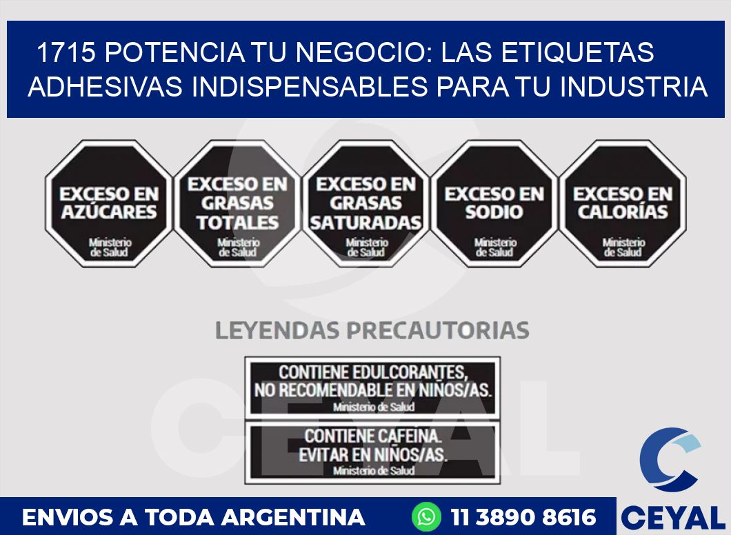 1715 POTENCIA TU NEGOCIO: LAS ETIQUETAS ADHESIVAS INDISPENSABLES PARA TU INDUSTRIA