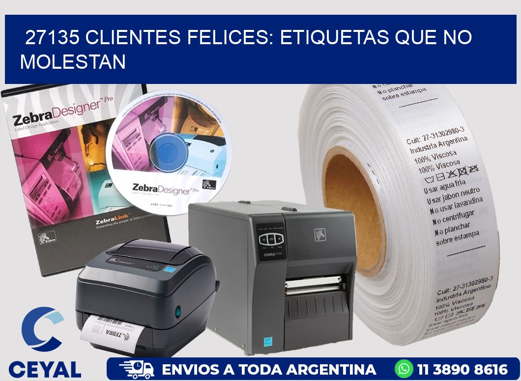27135 CLIENTES FELICES: ETIQUETAS QUE NO MOLESTAN