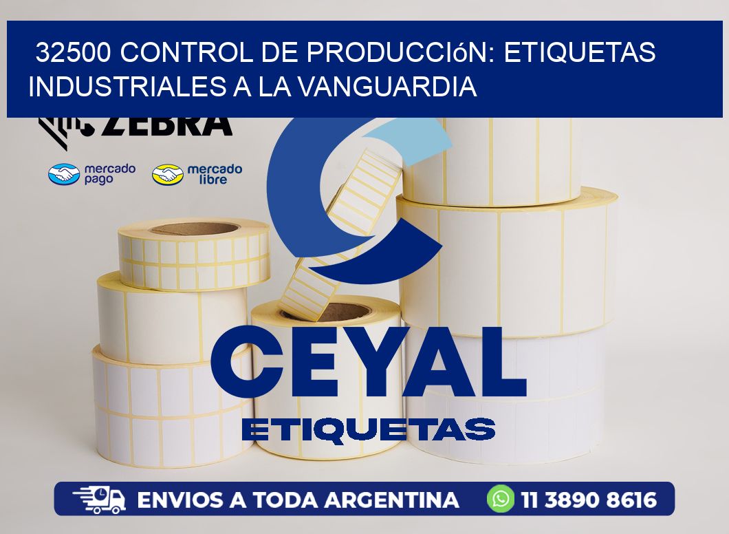 32500 Control de Producción: Etiquetas Industriales a la Vanguardia