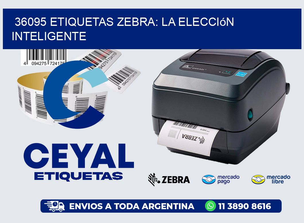 36095 Etiquetas Zebra: La Elección Inteligente