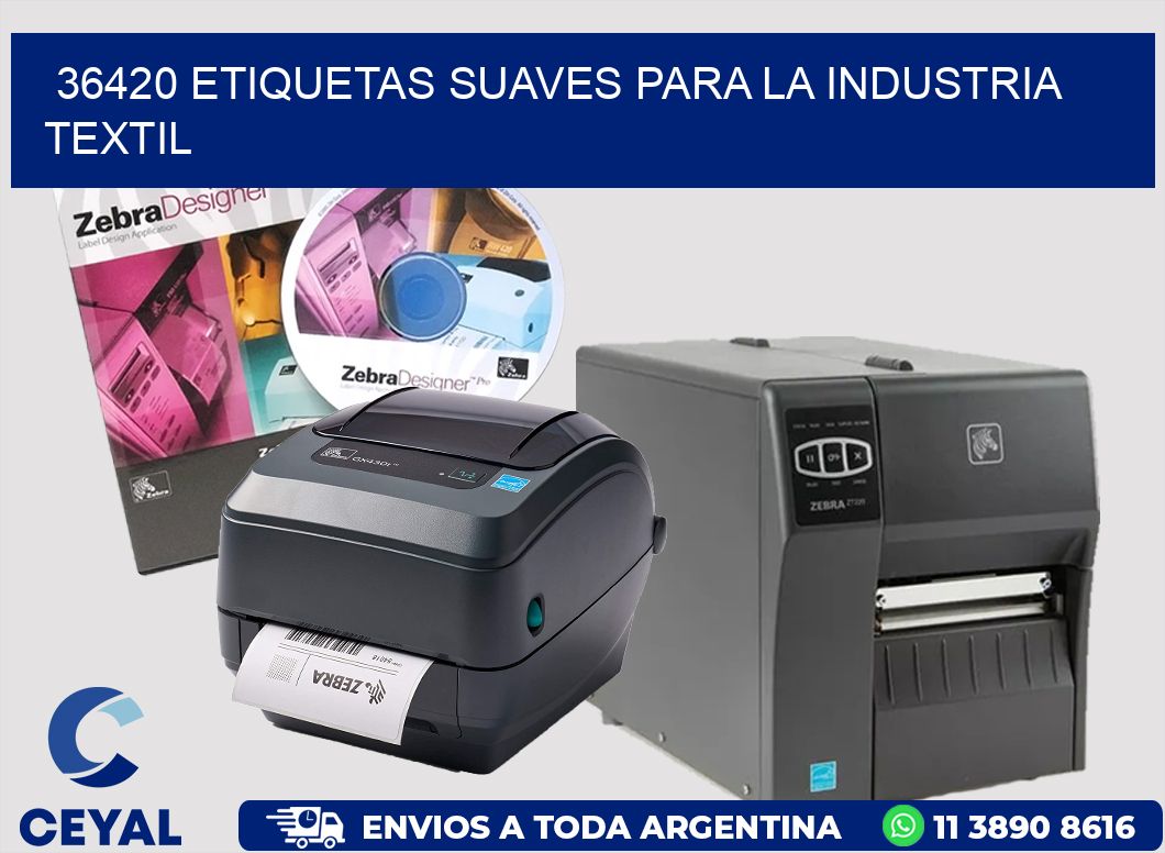 36420 ETIQUETAS SUAVES PARA LA INDUSTRIA TEXTIL