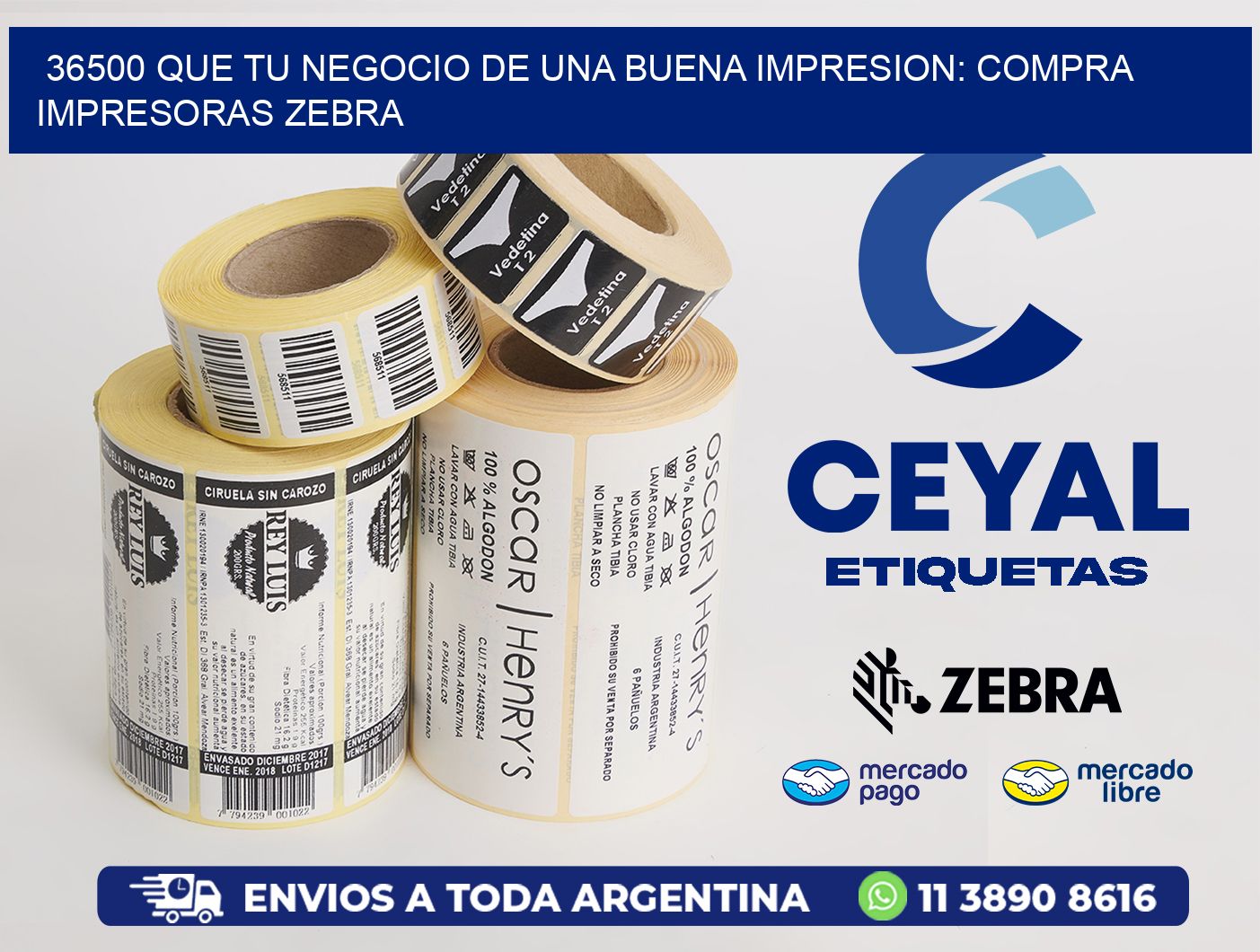 36500 QUE TU NEGOCIO DE UNA BUENA IMPRESION: COMPRA IMPRESORAS ZEBRA