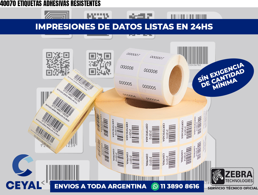 40070 ETIQUETAS ADHESIVAS RESISTENTES