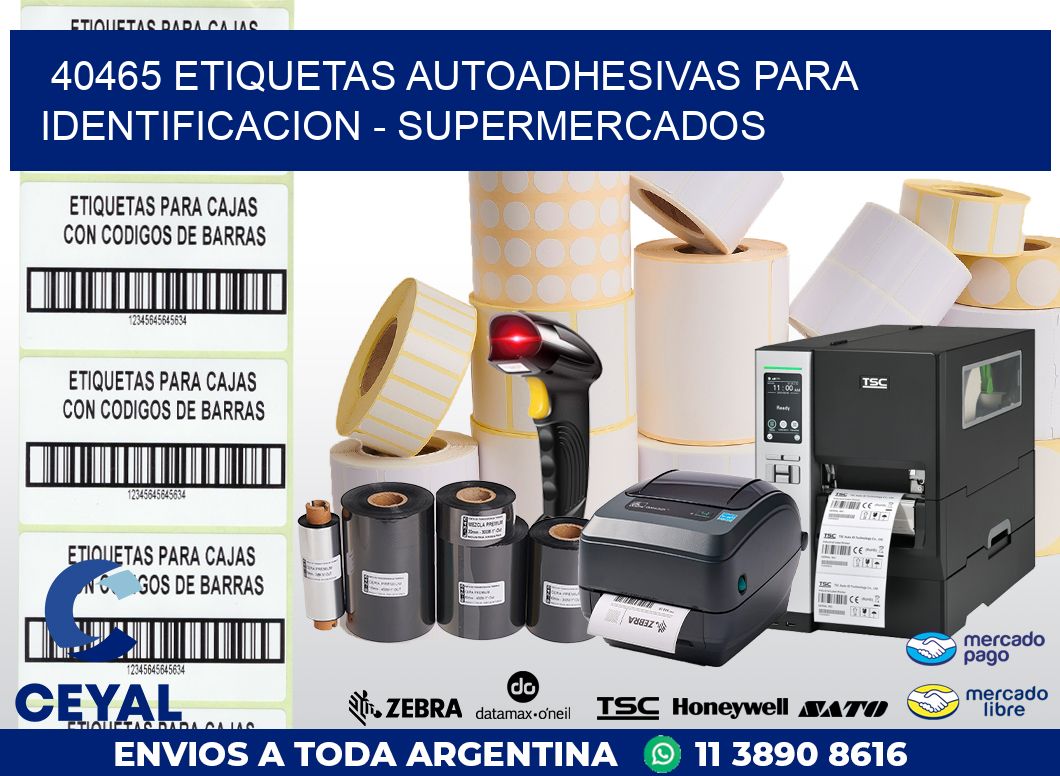 40465 ETIQUETAS AUTOADHESIVAS PARA IDENTIFICACION – SUPERMERCADOS