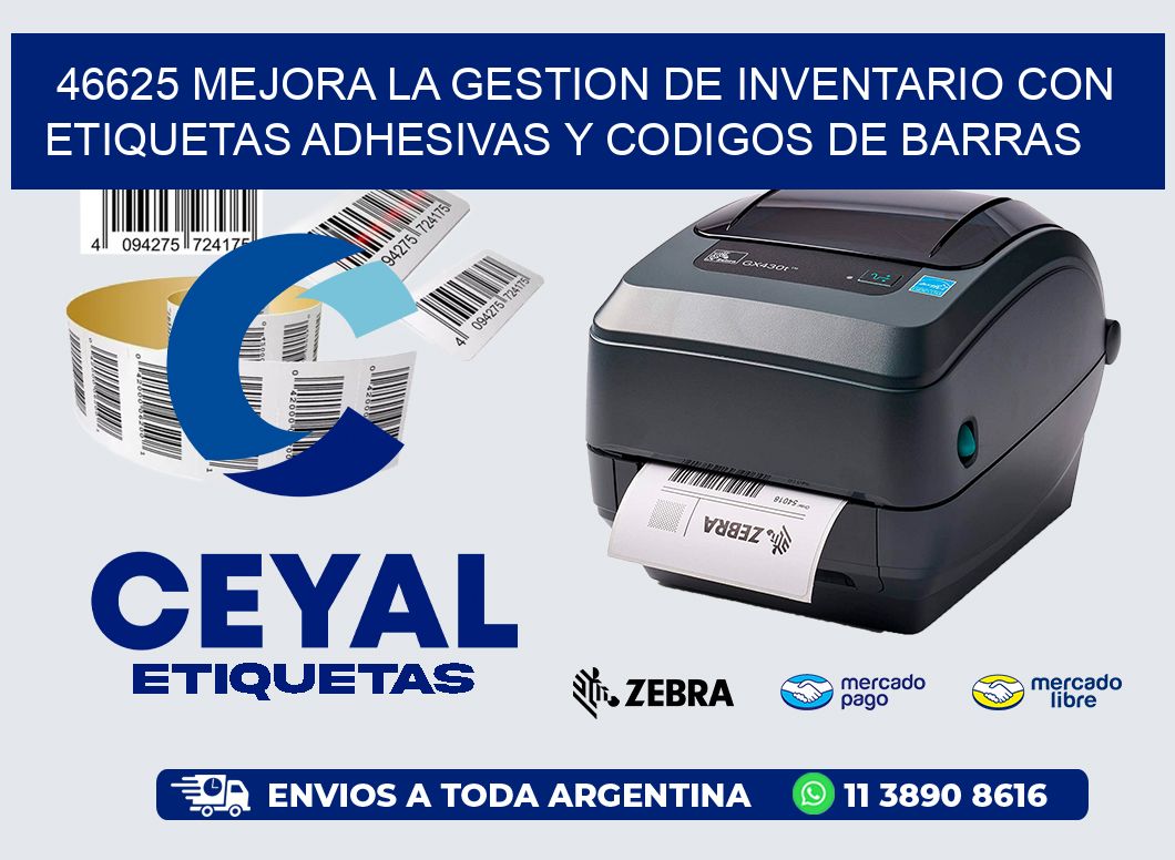 46625 MEJORA LA GESTION DE INVENTARIO CON ETIQUETAS ADHESIVAS Y CODIGOS DE BARRAS