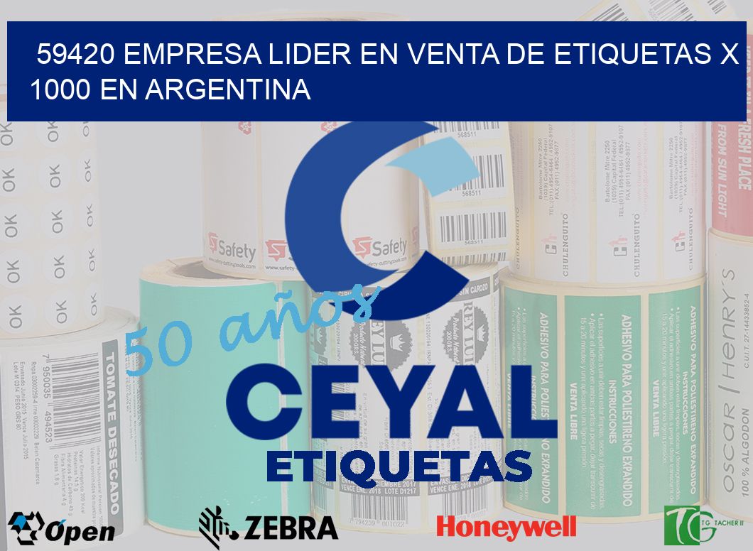 59420 EMPRESA LIDER EN VENTA DE ETIQUETAS X 1000 EN ARGENTINA