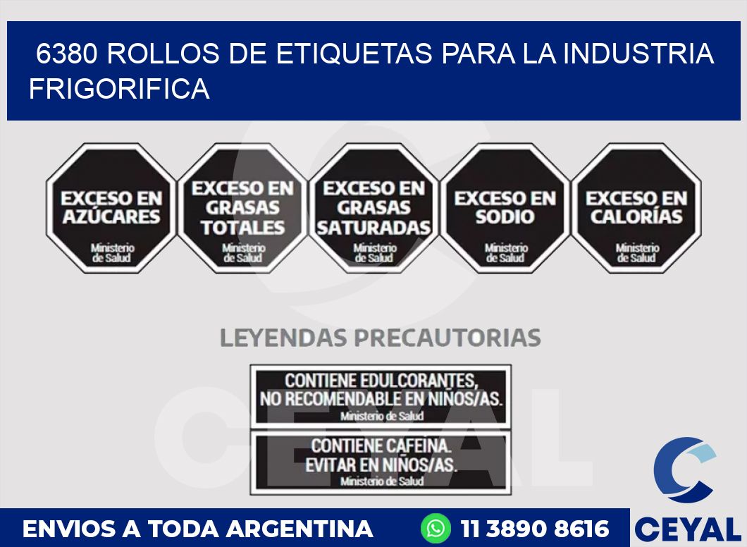 6380 ROLLOS DE ETIQUETAS PARA LA INDUSTRIA FRIGORIFICA