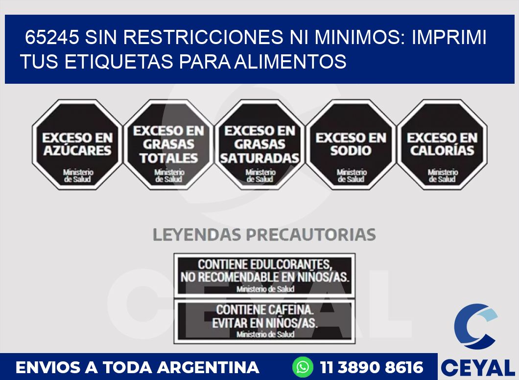 65245 SIN RESTRICCIONES NI MINIMOS: IMPRIMI TUS ETIQUETAS PARA ALIMENTOS
