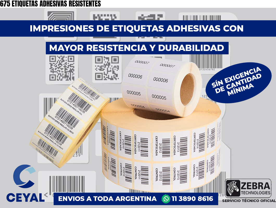 675 ETIQUETAS ADHESIVAS RESISTENTES