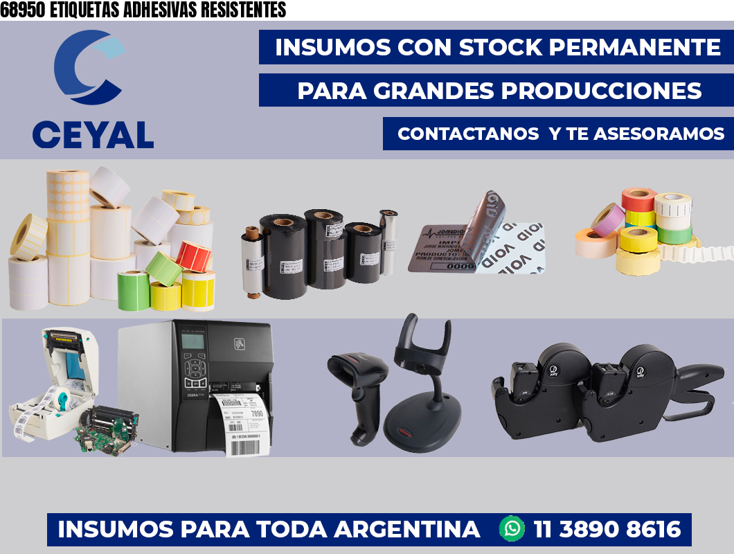 68950 ETIQUETAS ADHESIVAS RESISTENTES