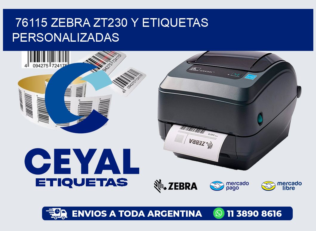 76115 Zebra ZT230 y Etiquetas Personalizadas