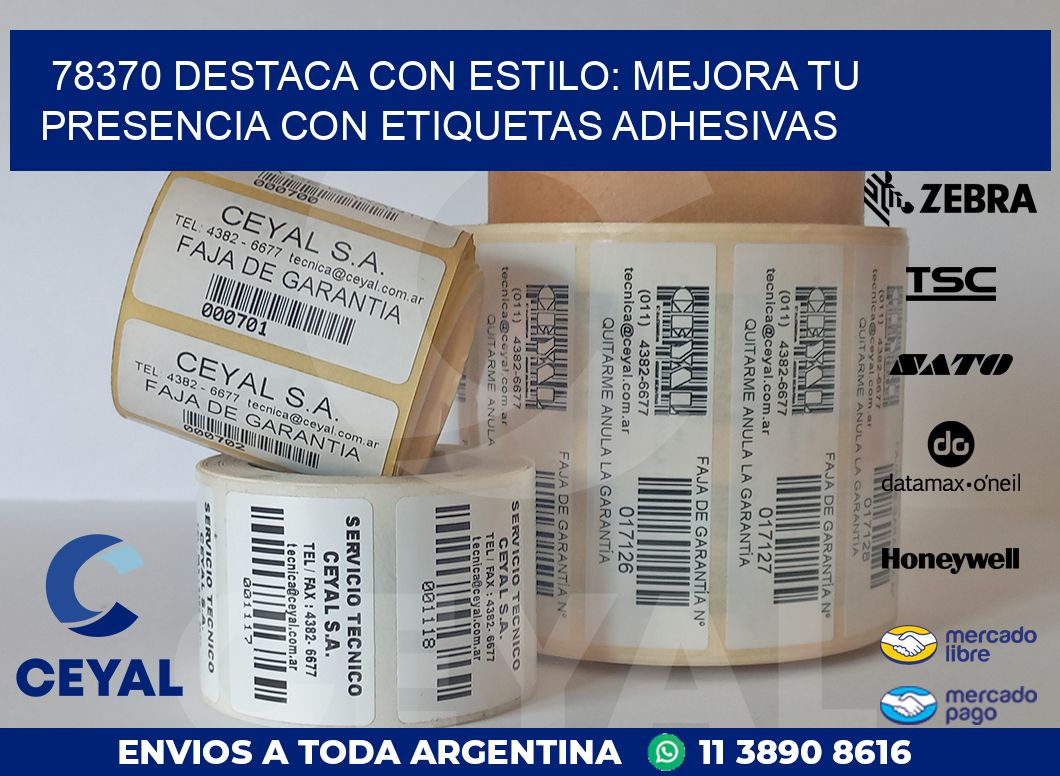 78370 DESTACA CON ESTILO: MEJORA TU PRESENCIA CON ETIQUETAS ADHESIVAS