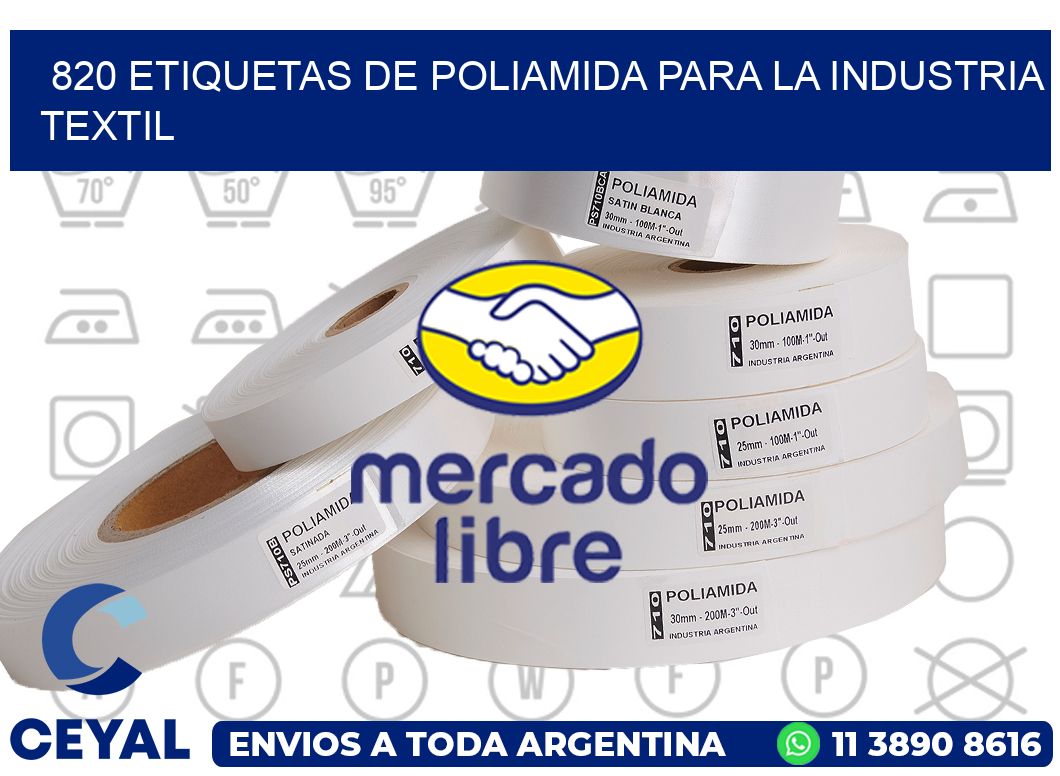 820 ETIQUETAS DE POLIAMIDA PARA LA INDUSTRIA TEXTIL