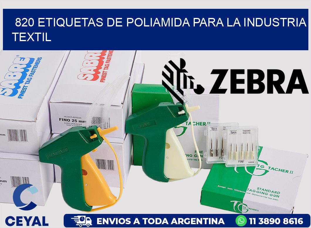 820 ETIQUETAS DE POLIAMIDA PARA LA INDUSTRIA TEXTIL