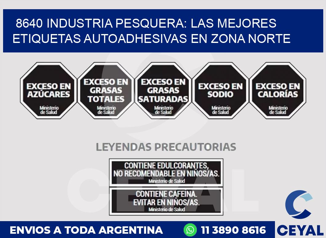 8640 INDUSTRIA PESQUERA: LAS MEJORES ETIQUETAS AUTOADHESIVAS EN ZONA NORTE