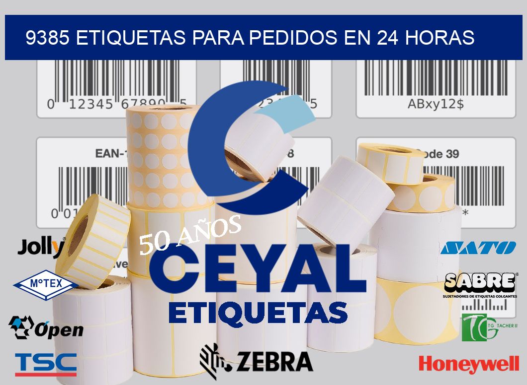 9385 ETIQUETAS PARA PEDIDOS EN 24 HORAS