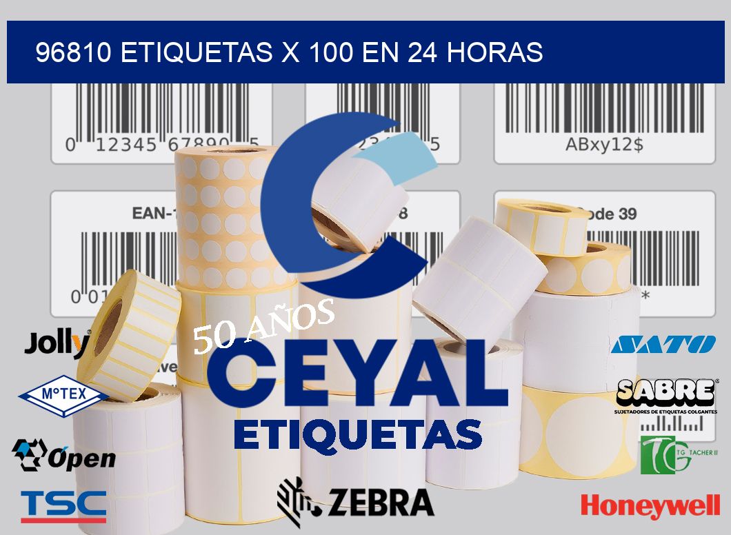 96810 ETIQUETAS X 100 EN 24 HORAS