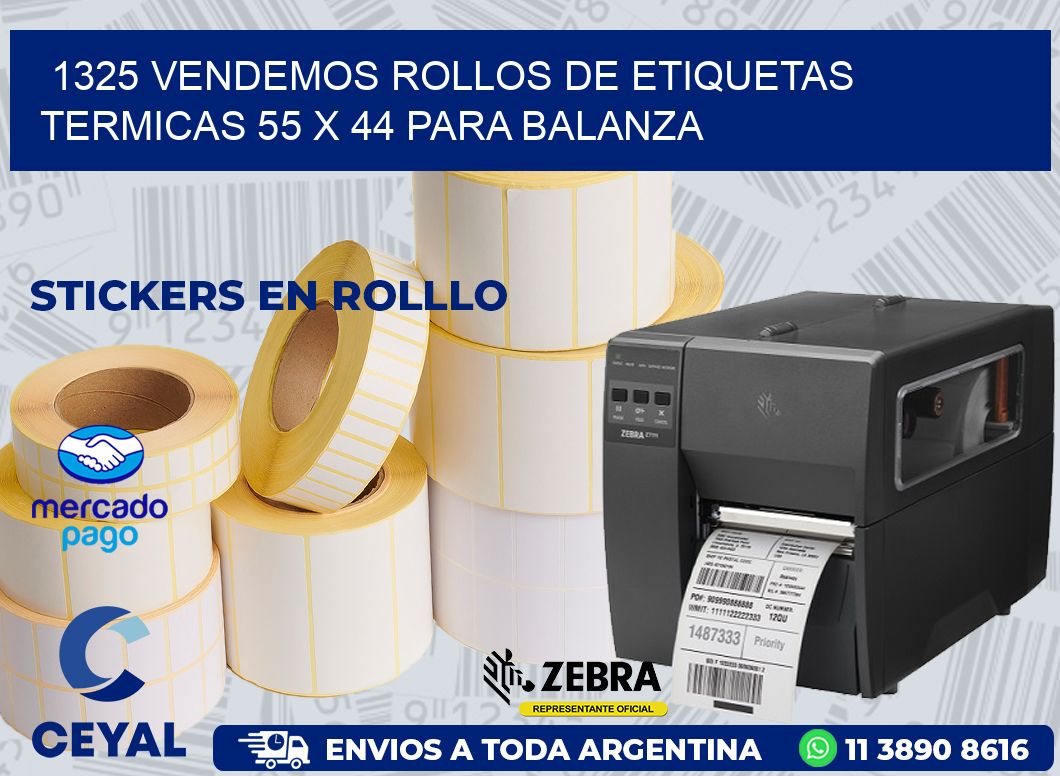 1325 VENDEMOS ROLLOS DE ETIQUETAS TERMICAS 55 X 44 PARA BALANZA