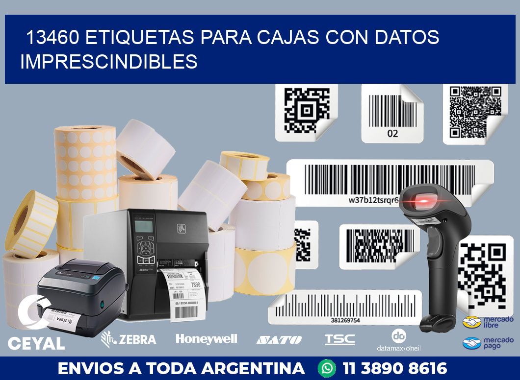 13460 ETIQUETAS PARA CAJAS CON DATOS IMPRESCINDIBLES