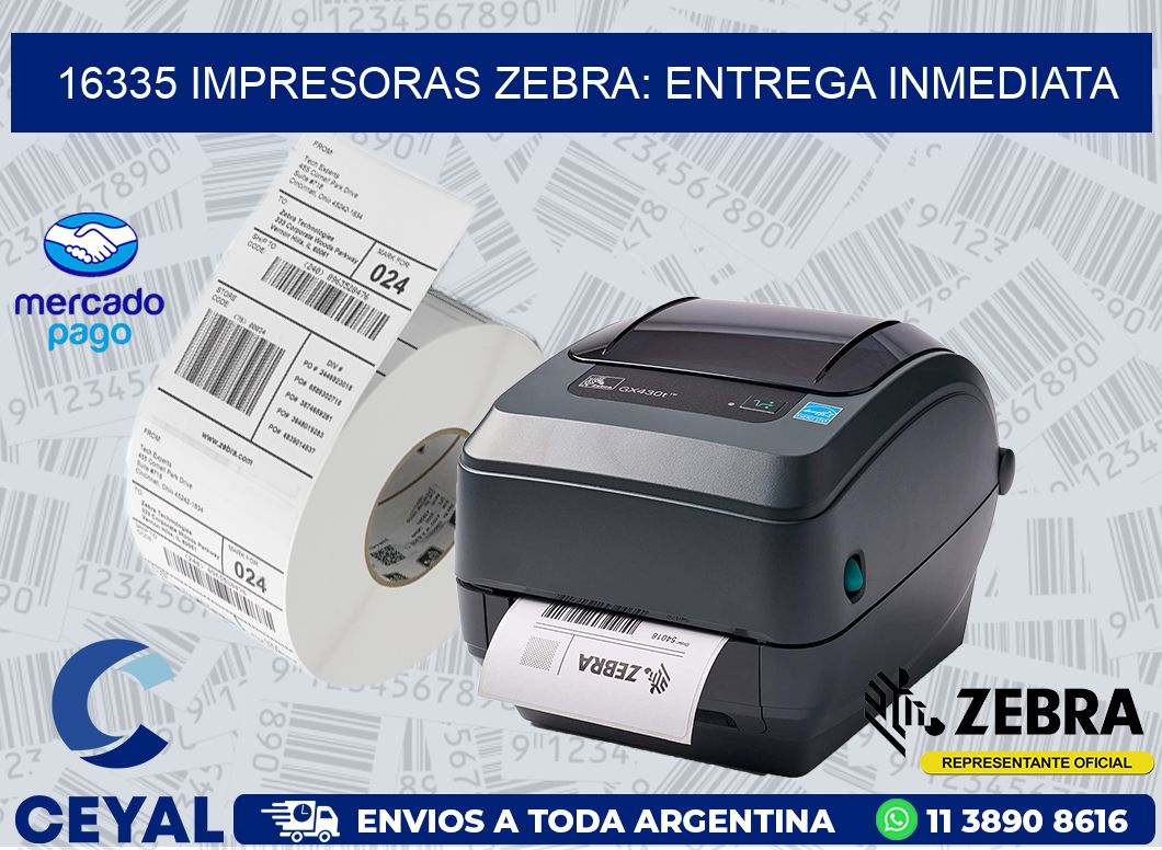 16335 IMPRESORAS ZEBRA: ENTREGA INMEDIATA
