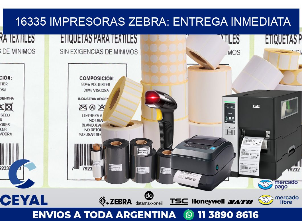 16335 IMPRESORAS ZEBRA: ENTREGA INMEDIATA