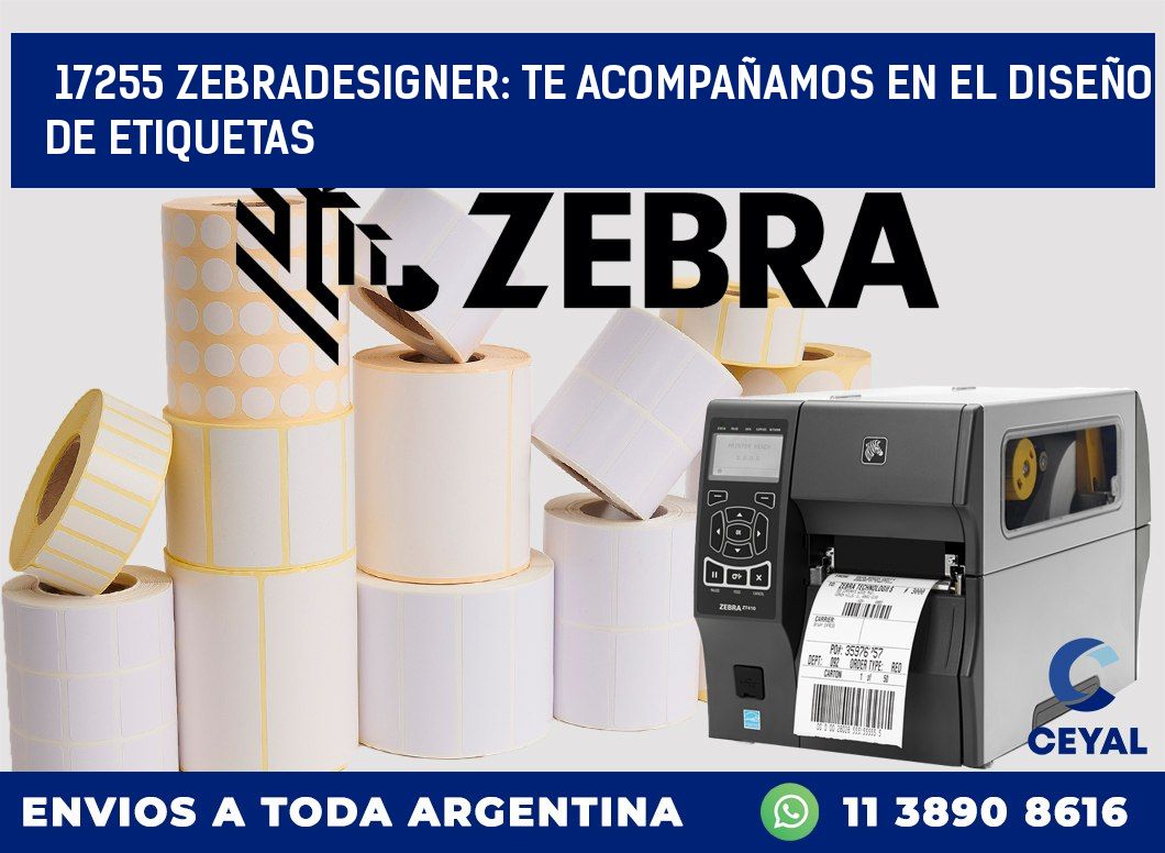 17255 ZEBRADESIGNER: TE ACOMPAÑAMOS EN EL DISEÑO DE ETIQUETAS