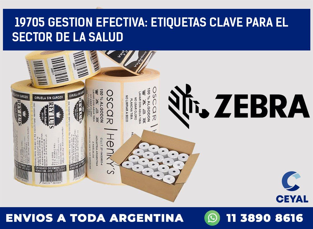 19705 GESTION EFECTIVA: ETIQUETAS CLAVE PARA EL SECTOR DE LA SALUD