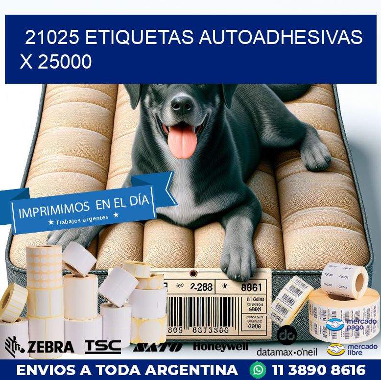21025 ETIQUETAS AUTOADHESIVAS X 25000