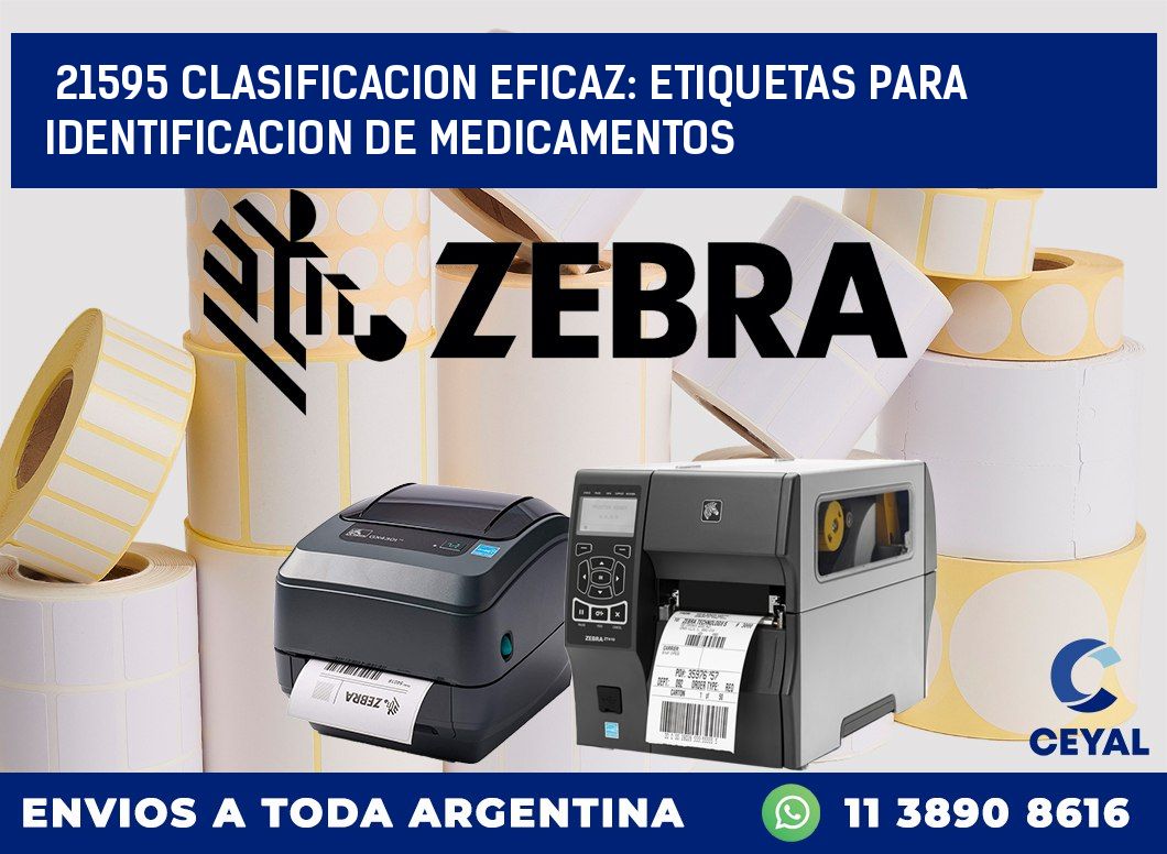 21595 CLASIFICACION EFICAZ: ETIQUETAS PARA IDENTIFICACION DE MEDICAMENTOS