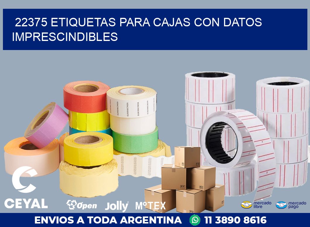 22375 ETIQUETAS PARA CAJAS CON DATOS IMPRESCINDIBLES