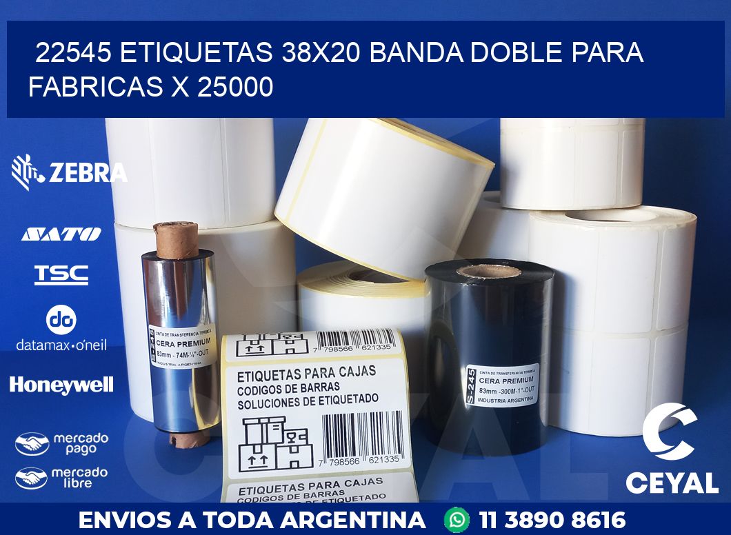 22545 ETIQUETAS 38X20 BANDA DOBLE PARA FABRICAS X 25000