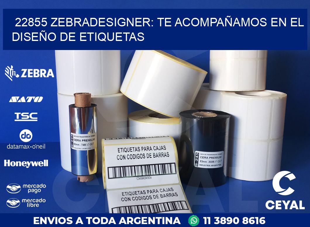22855 ZEBRADESIGNER: TE ACOMPAÑAMOS EN EL DISEÑO DE ETIQUETAS