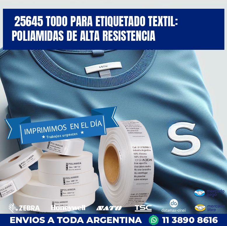 25645 TODO PARA ETIQUETADO TEXTIL: POLIAMIDAS DE ALTA RESISTENCIA