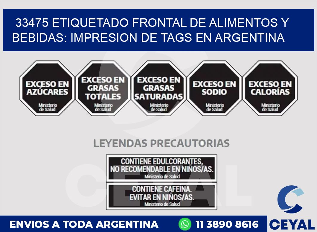 33475 ETIQUETADO FRONTAL DE ALIMENTOS Y BEBIDAS: IMPRESION DE TAGS EN ARGENTINA
