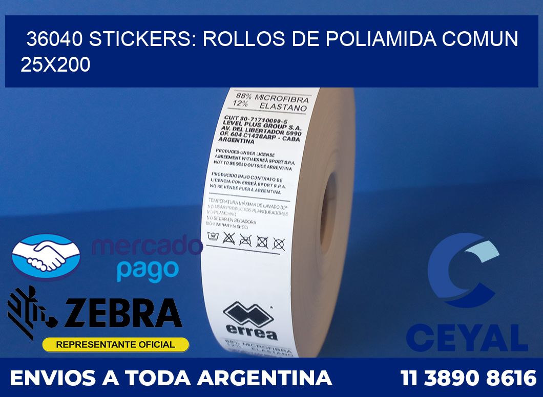 36040 STICKERS: ROLLOS DE POLIAMIDA COMUN 25X200