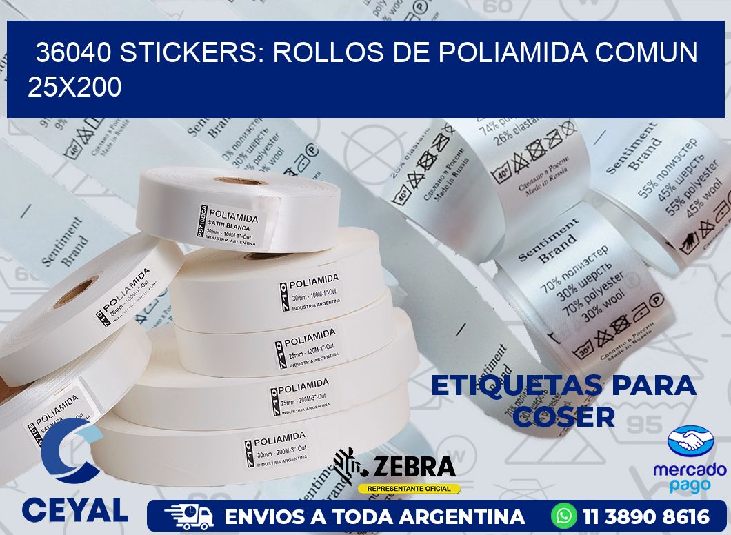 36040 STICKERS: ROLLOS DE POLIAMIDA COMUN 25X200