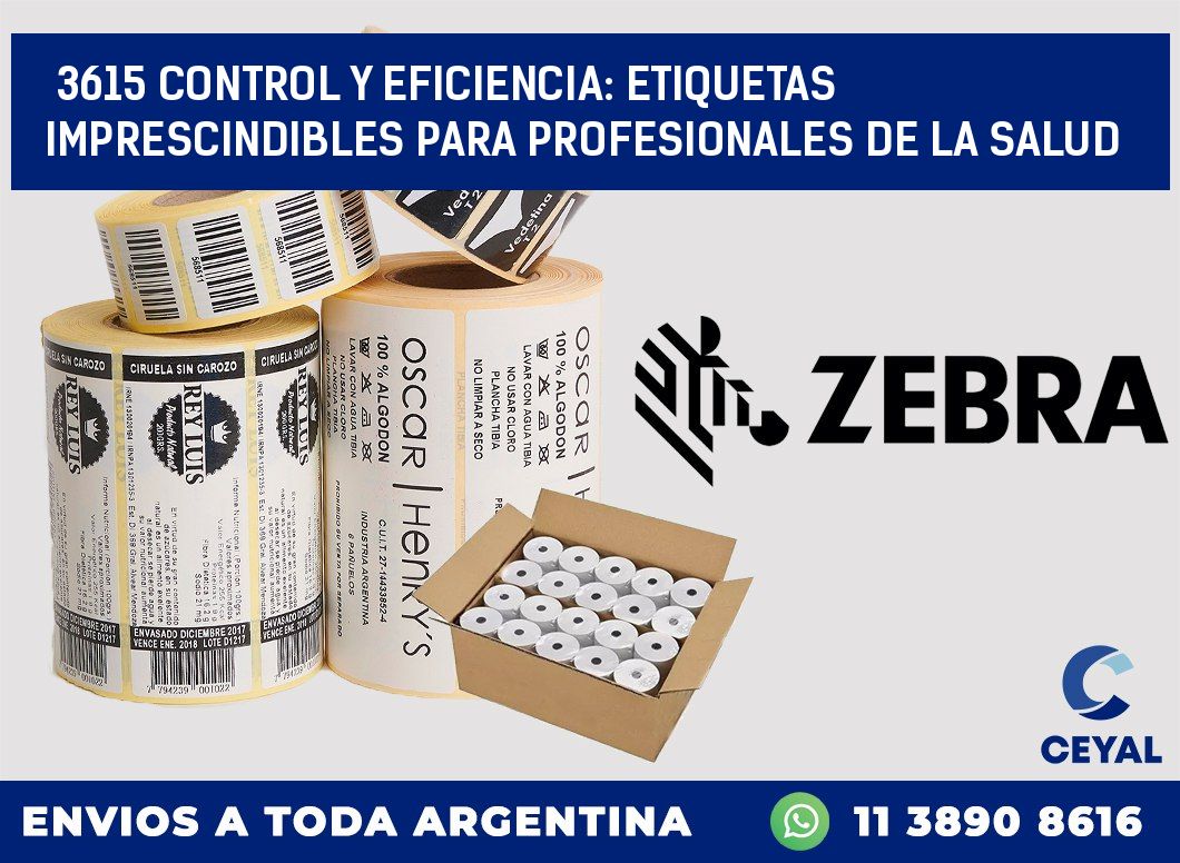 3615 CONTROL Y EFICIENCIA: ETIQUETAS IMPRESCINDIBLES PARA PROFESIONALES DE LA SALUD