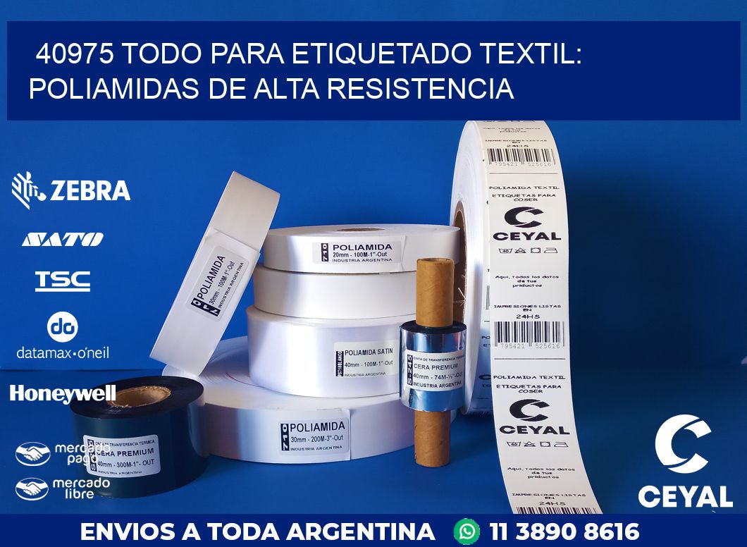 40975 TODO PARA ETIQUETADO TEXTIL: POLIAMIDAS DE ALTA RESISTENCIA
