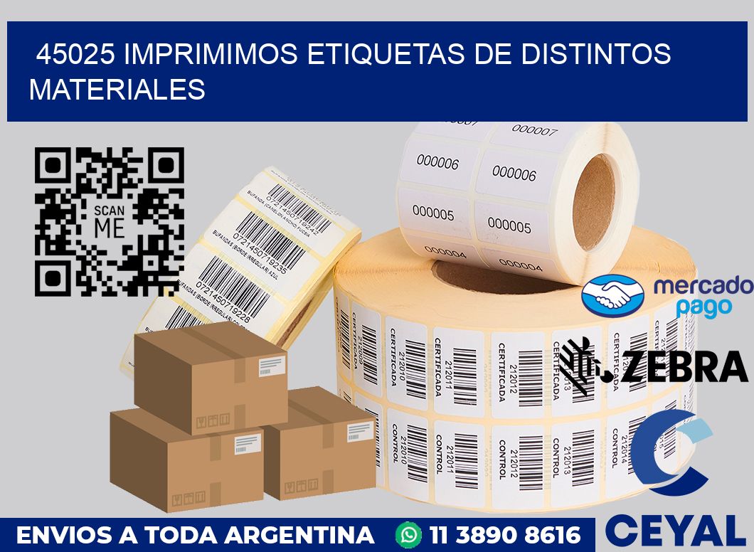 45025 IMPRIMIMOS ETIQUETAS DE DISTINTOS MATERIALES