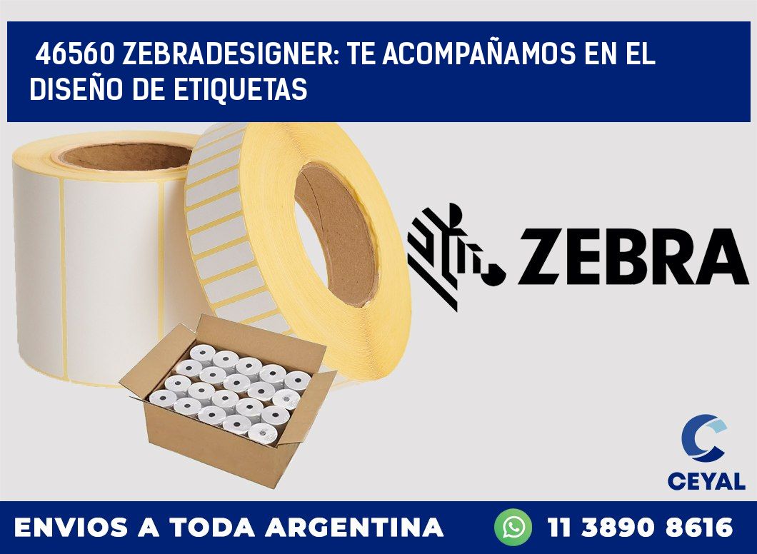 46560 ZEBRADESIGNER: TE ACOMPAÑAMOS EN EL DISEÑO DE ETIQUETAS