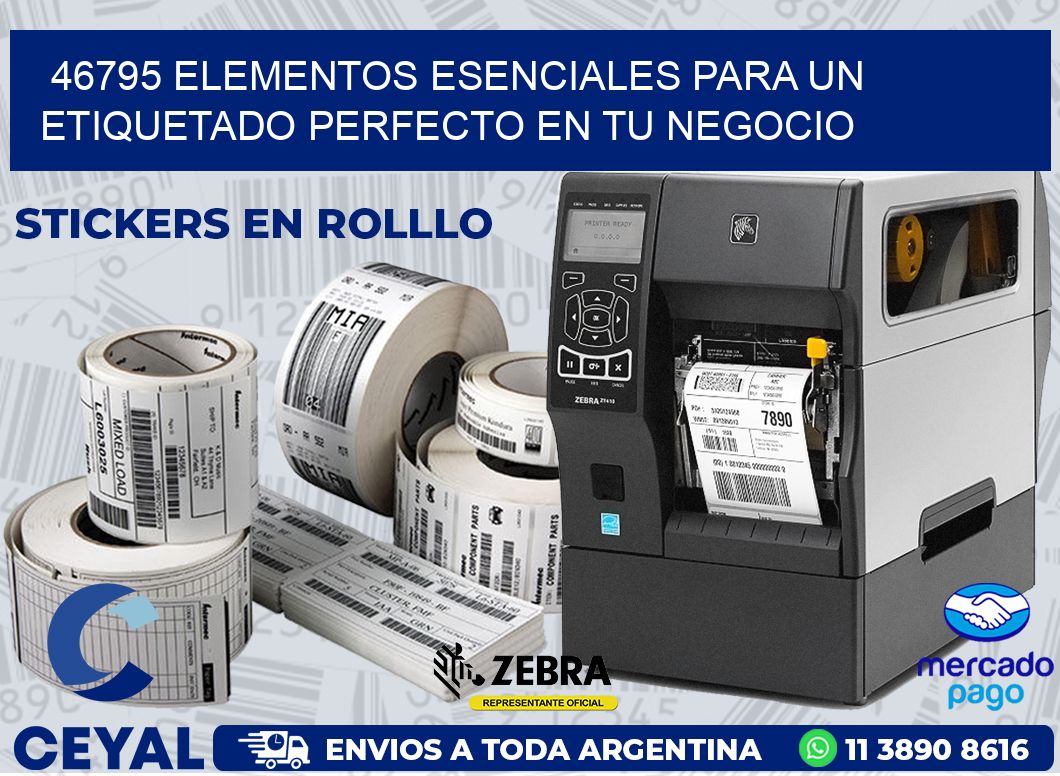 46795 ELEMENTOS ESENCIALES PARA UN ETIQUETADO PERFECTO EN TU NEGOCIO