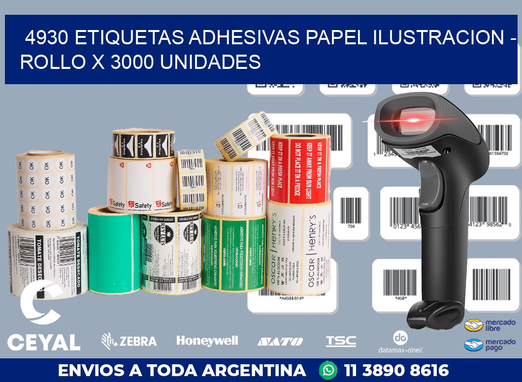 4930 ETIQUETAS ADHESIVAS PAPEL ILUSTRACION - ROLLO X 3000 UNIDADES