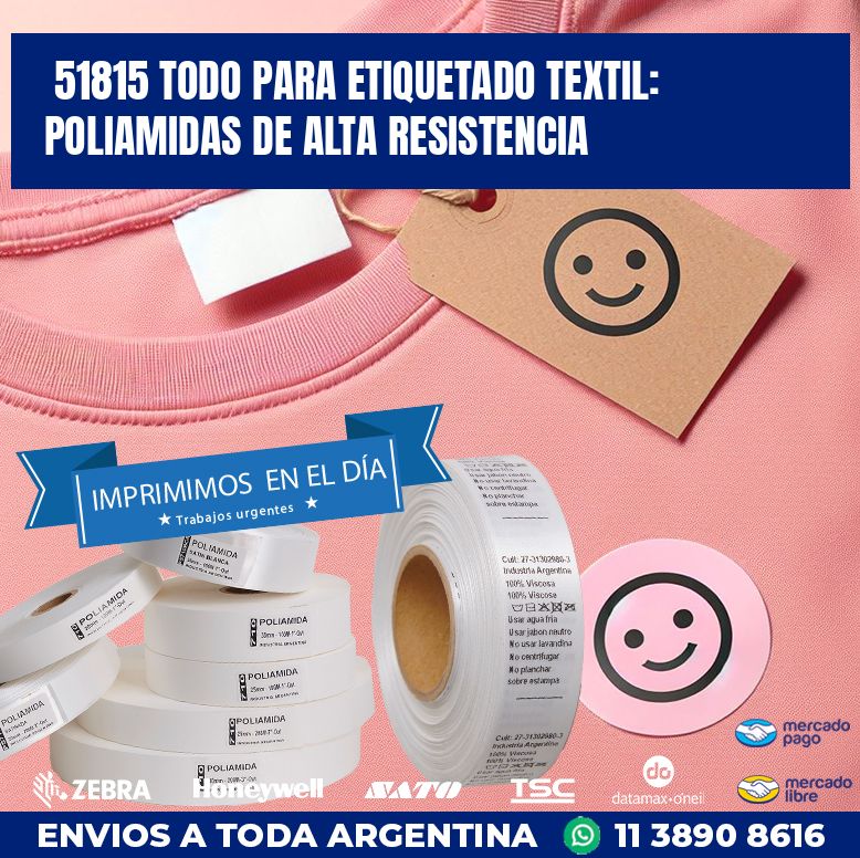 51815 TODO PARA ETIQUETADO TEXTIL: POLIAMIDAS DE ALTA RESISTENCIA